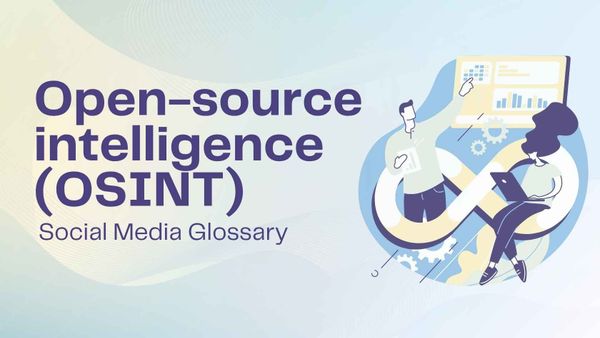 What is OSINT (open-source intelligence)?
