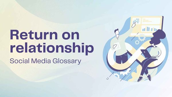 What is return on relationship (ROR)? Definition