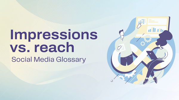 Impressions vs. reach: What's the difference?