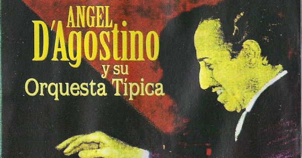38/2026 Ángel D'Agostino milonga tanda