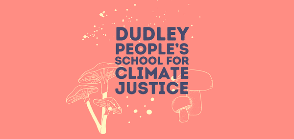 Co-creating Dudley People’s School for Climate Justice