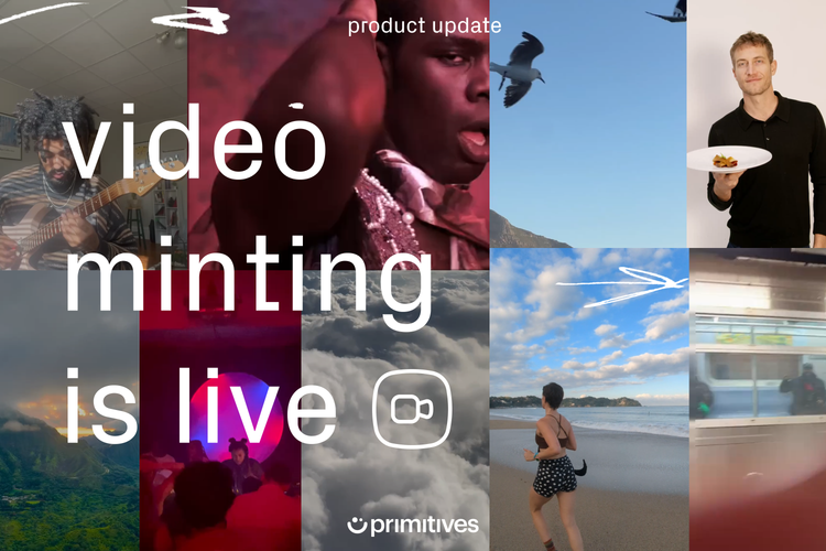 video minting is live!