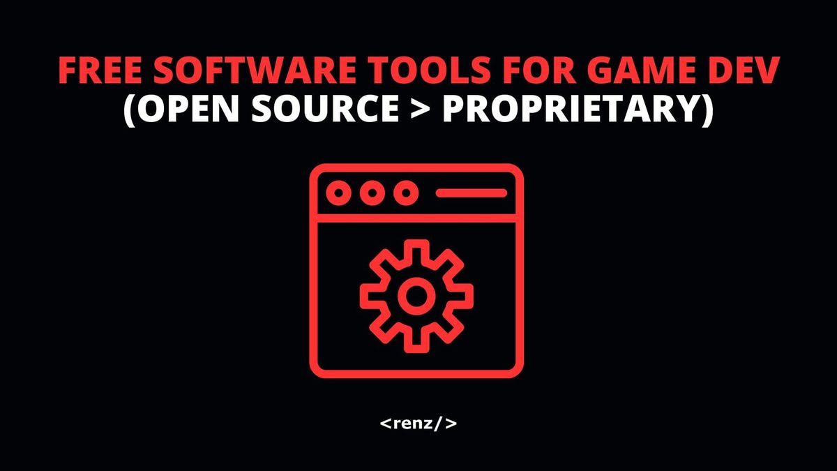 FREE Software Tools for Game Development