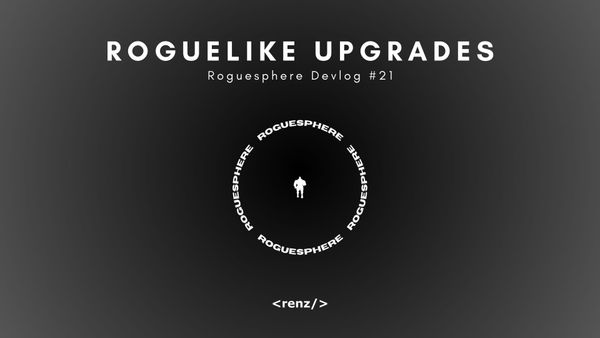 Collecting, smashing, and UPGRADING! – Roguesphere Devlog #21