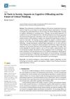 AI Tools in Society: Impacts on Cognitive Offloading and the Future of Critical Thinking