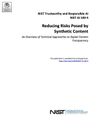 NIST: Reducing Risks Posed by Synthetic Content An Overview of Technical Approaches to Digital Content Transparency