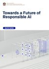Towards a Future of Responsible AI