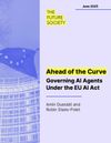 Ahead of the Curve: Governing AI Agents Under the EU AI Act