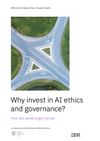 Why invest in AI ethics and governance?