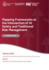 Mapping Frameworks at the Intersection of AI Safety and Traditional Risk Management