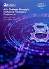 AI in Strategic Foresight: Reshaping Anticipatory Governance