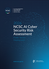 2026 NCSC AI Cyber Security Risk Assessment: Public Sector Deployment
