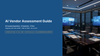 AI Vendor Assessment Guide: A Live-Dialogue Evaluation Framework