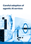 Careful Adoption of Agentic AI Services