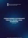 Cover of STRENGTHENING AI GOVERNANCE THROUGH TECHNO-LEGAL FRAMEWORK