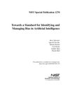 Cover of Towards a Standard for Identifying and Managing Bias in Artificial Intelligence