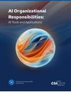 Cover of AI Organizational Responsibilities: AI Tools and Applications