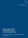 Cover of Why frontier AI safety frameworks need to include risk governance