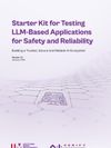 Cover of Starter Kit for Testing LLM-Based Applications for Safety and Reliability