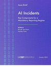 Cover of AI Incidents: Key Components for a Mandatory Reporting Regime
