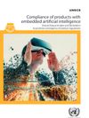 Cover of Compliance of products with embedded artificial intelligence: Overarching principles and declaration to promote…