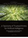 Cover of A Taxonomy of Trustworthiness for Artificial Intelligence: Connecting Properties of Trustworthiness with Risk…