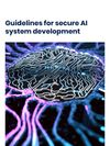 Cover of Guidelines for secure AI system development