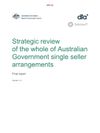 Cover of Strategic review of the whole of Australian Government single seller arrangements