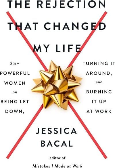 The Rejection That Changed My Life