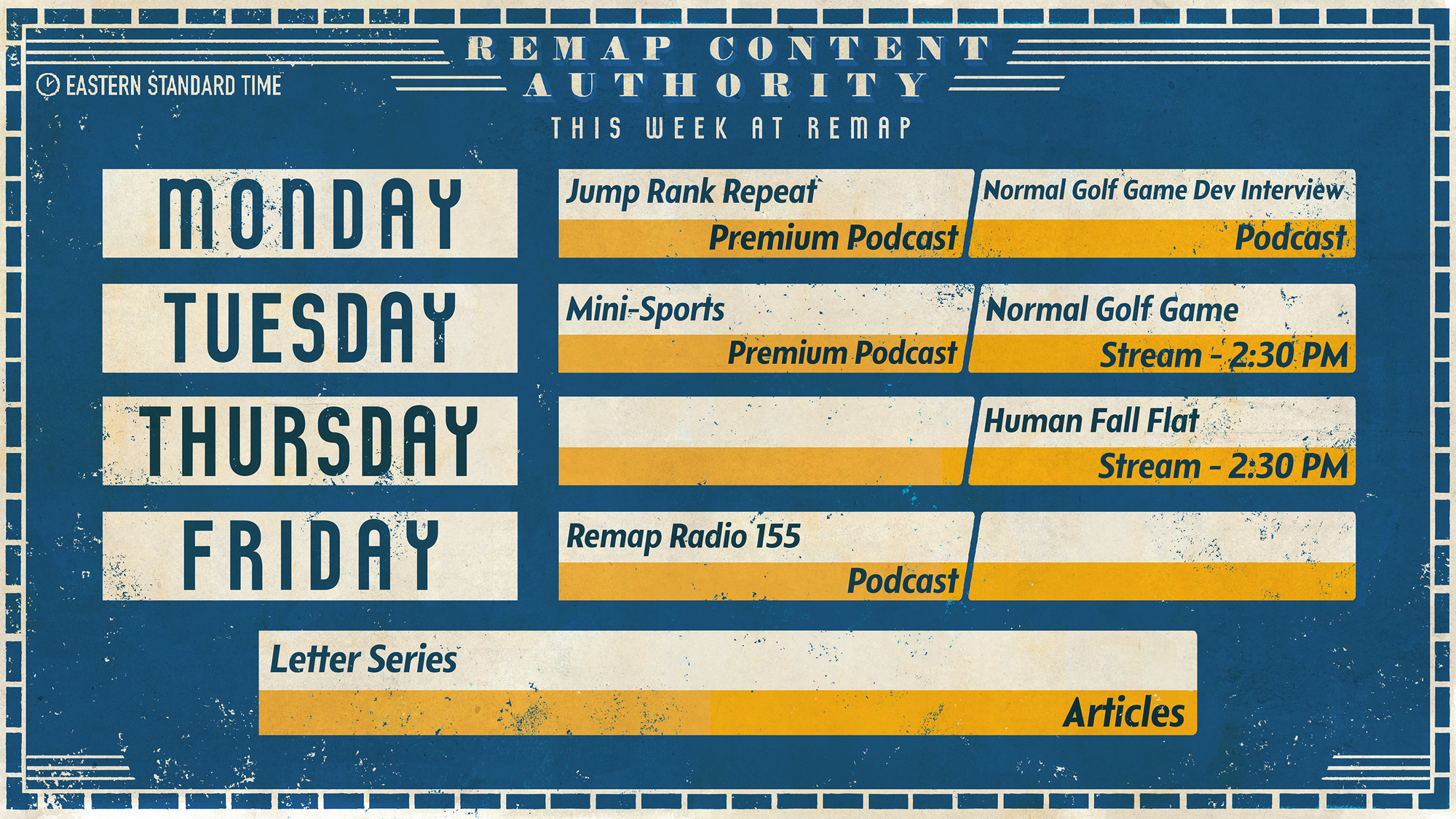 Remap's schedule for the week