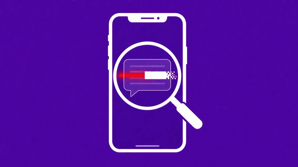 Minimalist white line art iPhone on a royal purple background. A magnifying glass focuses on a speech bubble as a red "deleted" strikethrough is partially redacted.