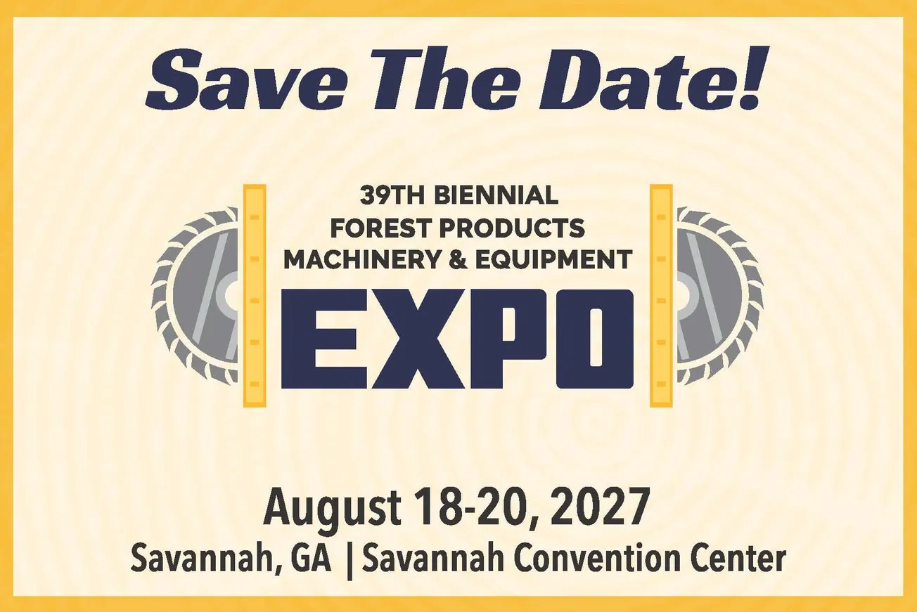2027 FOREST PRODUCTS EXPO HEADING TO SAVANNAH