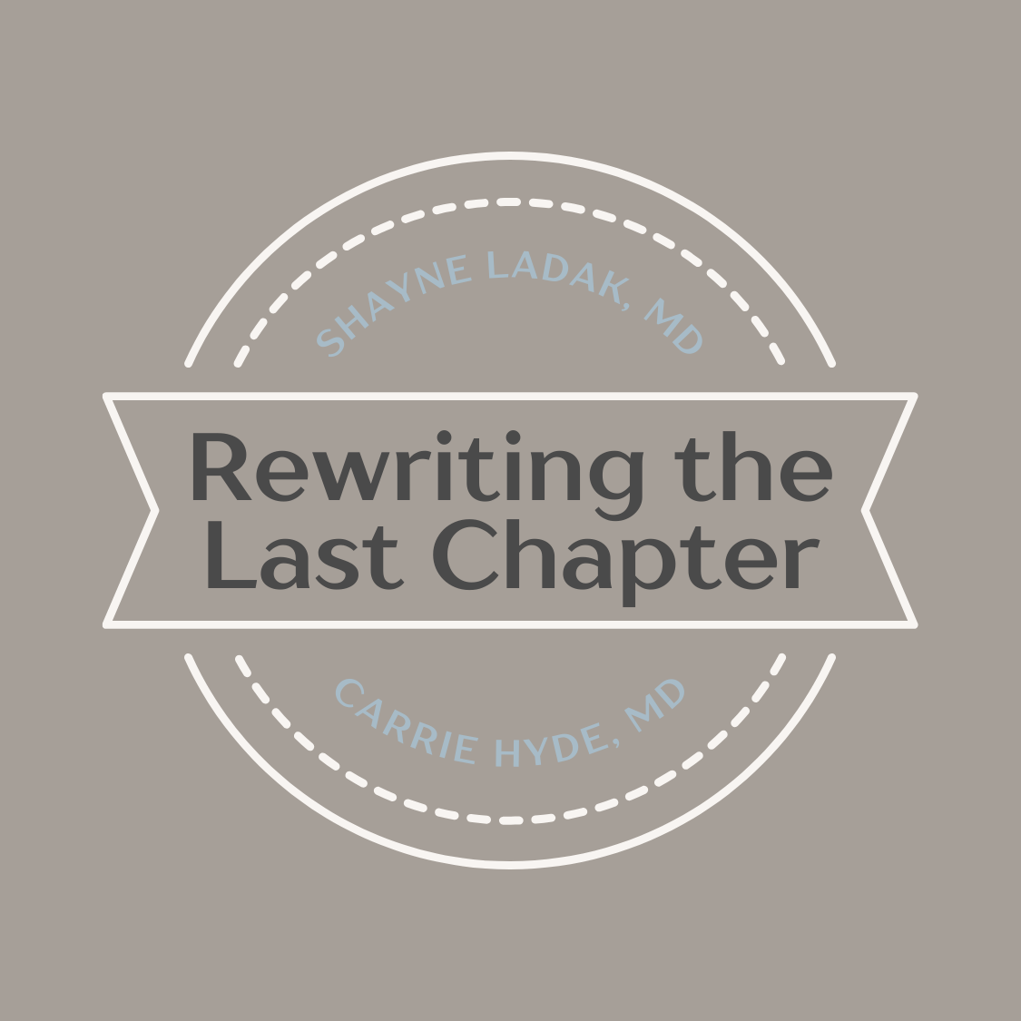 Rewriting the Last Chapter