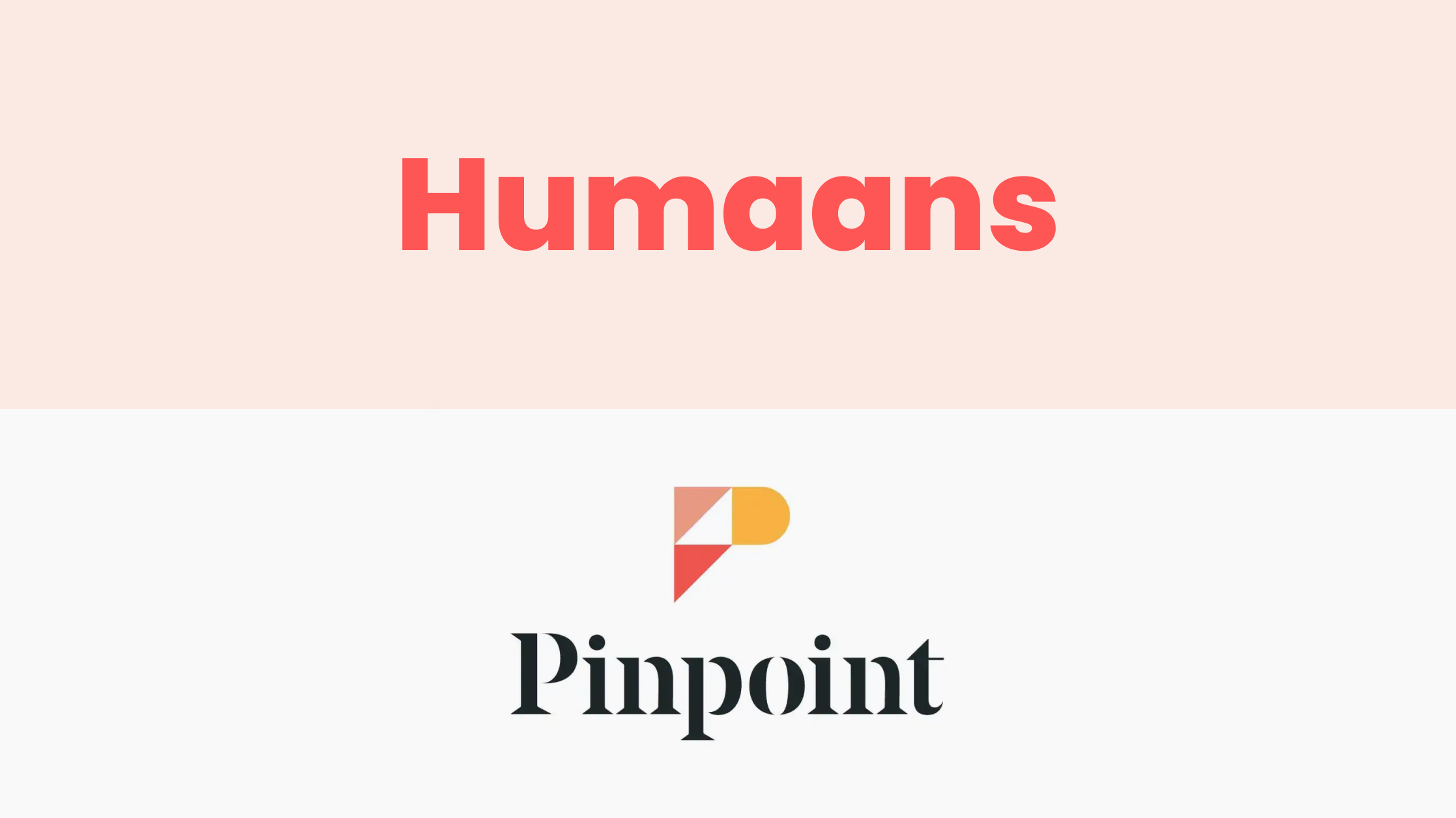 New in Humaans: Pinpoint Integration