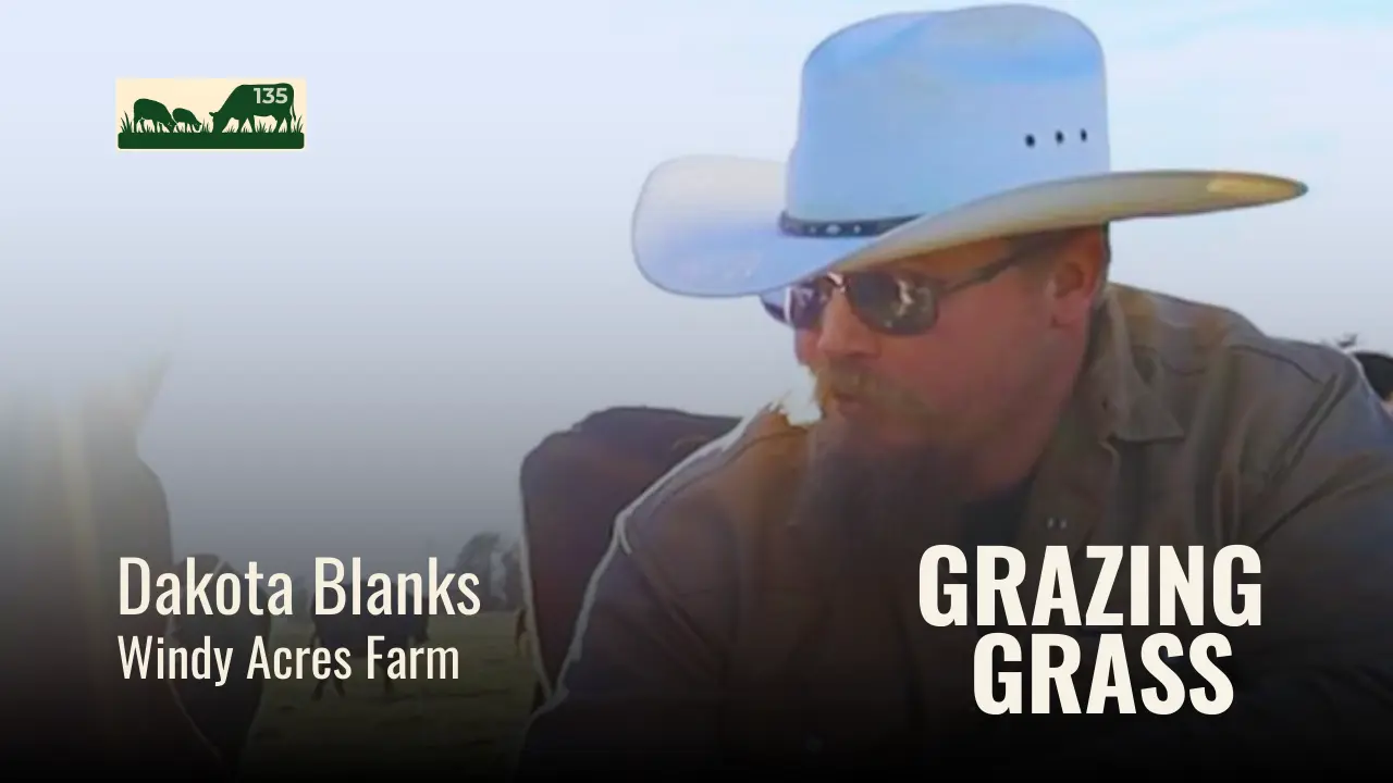 135 | Dakota Blanks, Windy Acres Farm