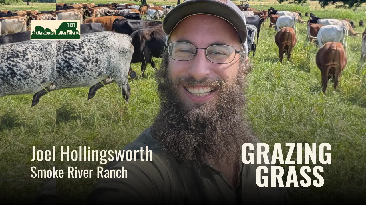 181 | Joel Hollingsworth, Smoke River Ranch