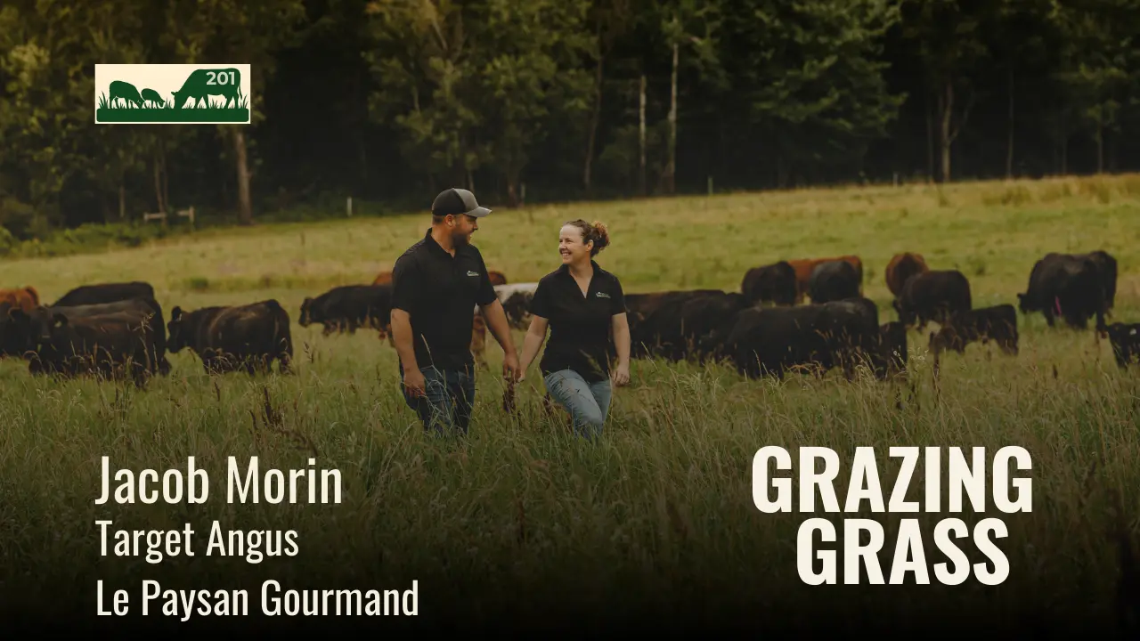 201 | Jacob Morin, Target Angus & Le Paysan Gourmand