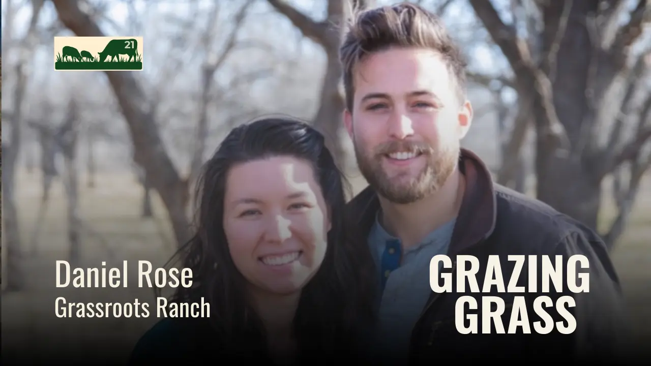 e21. Daniel Rose - You Can Farm to a Diversified Ranch