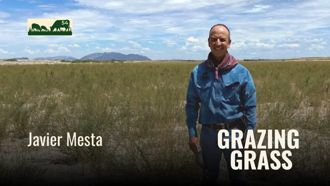 e54. A Desert Rancher's Journey with Javier Mesta