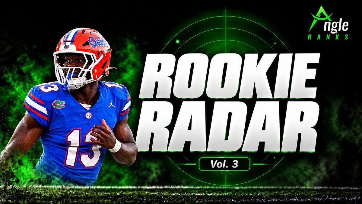 ROOKIE RADAR | vol. 3