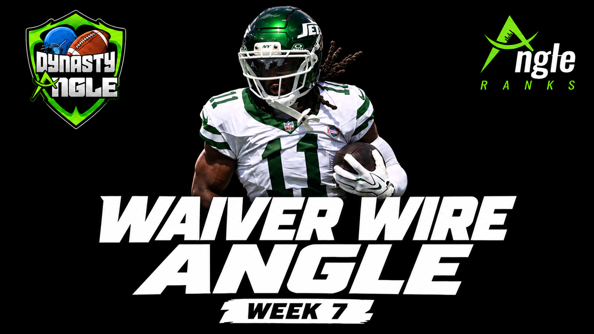 Waiver Wire Angle - Week 7