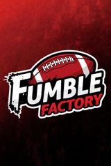 Fumble Factory