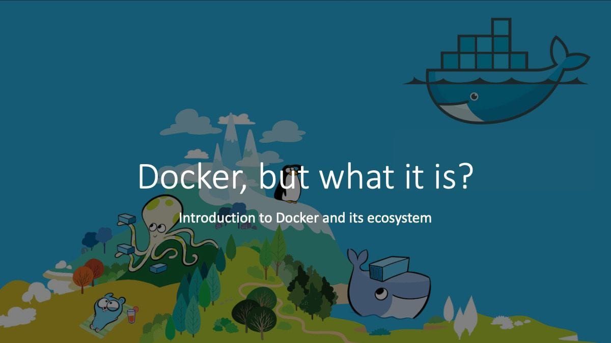 Docker, but what it is?