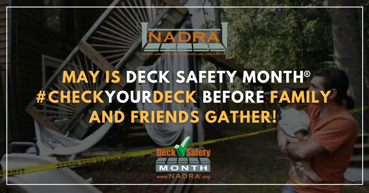 NADRA Kicks Off National Deck Safety Month