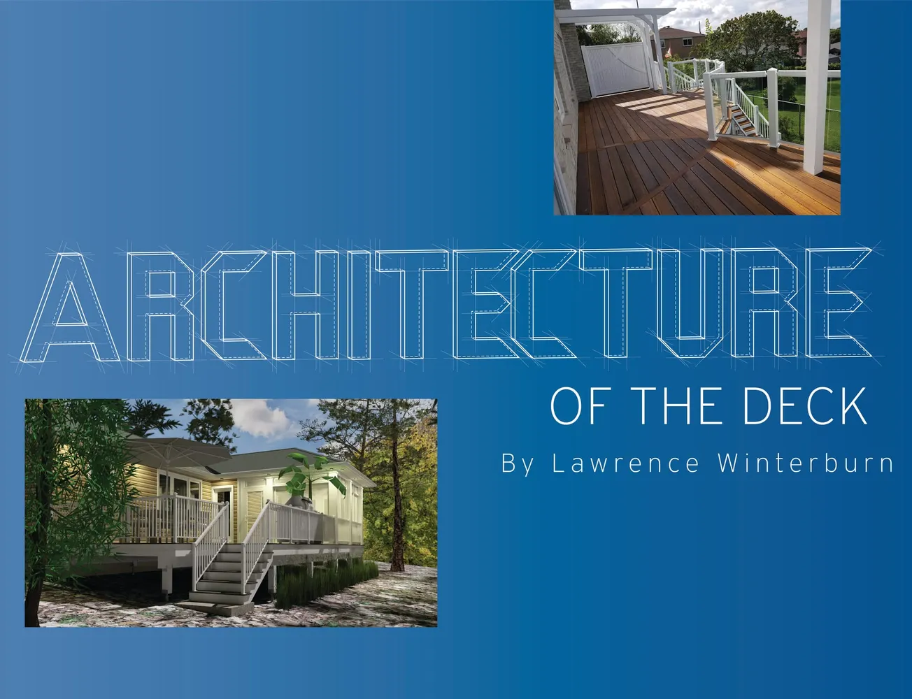 The Architecture of the Deck - Part 1 - By Lawrence Winterburn