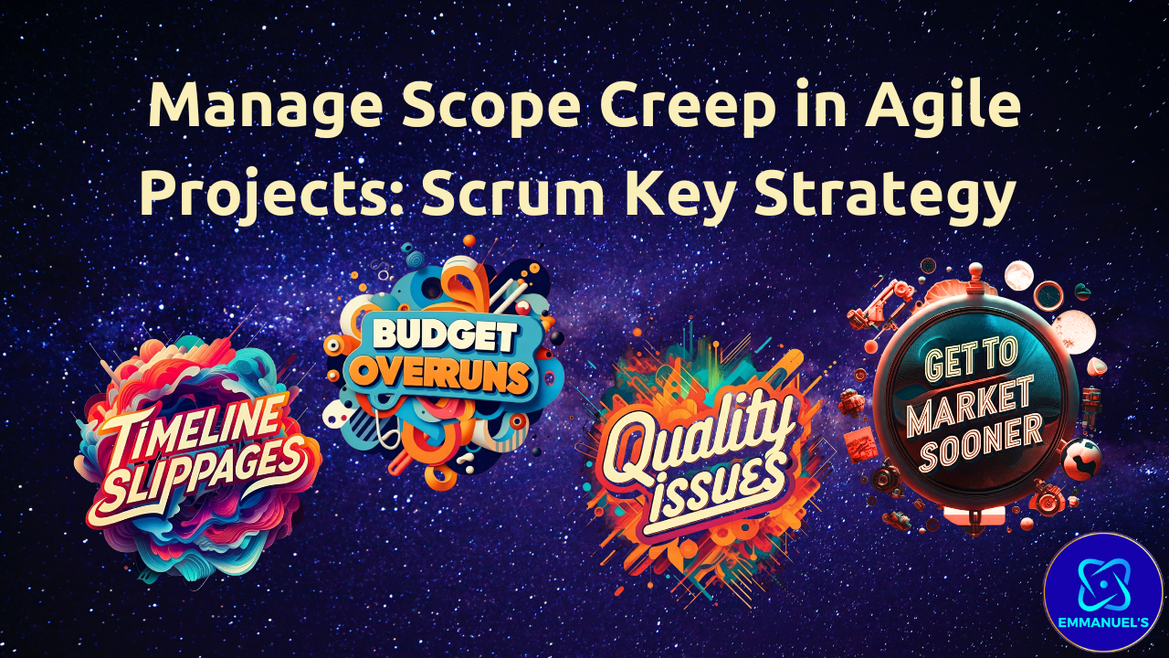 The Conductor’s Baton: Decode Scope Creep in Agile Projects with Scrum!