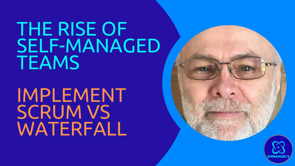 The Rise of Self-Managed Teams