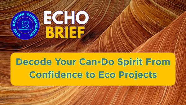 Echo Brief: Insights on Self-Confidence and the Triple Bottom Line (TBL) Project Impact