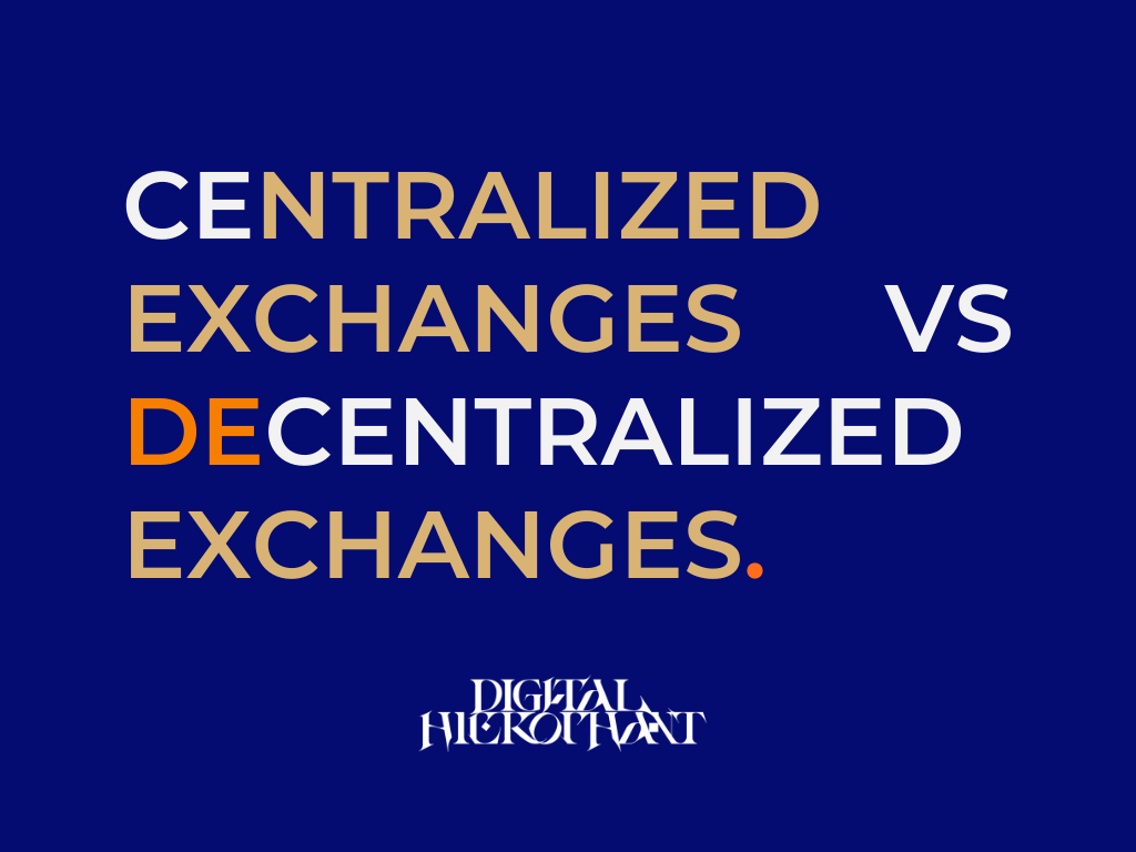 Centralized Exchanges vs Decentralized Exchanges Post image