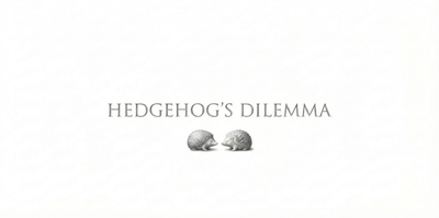 Lexicon: The Hedgehog's Dilemma